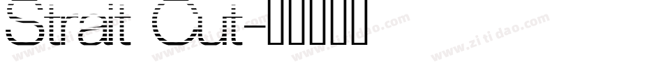 Strait Cut字体转换